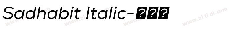 Sadhabit Italic字体转换 Sadhabit Italic字体转换
